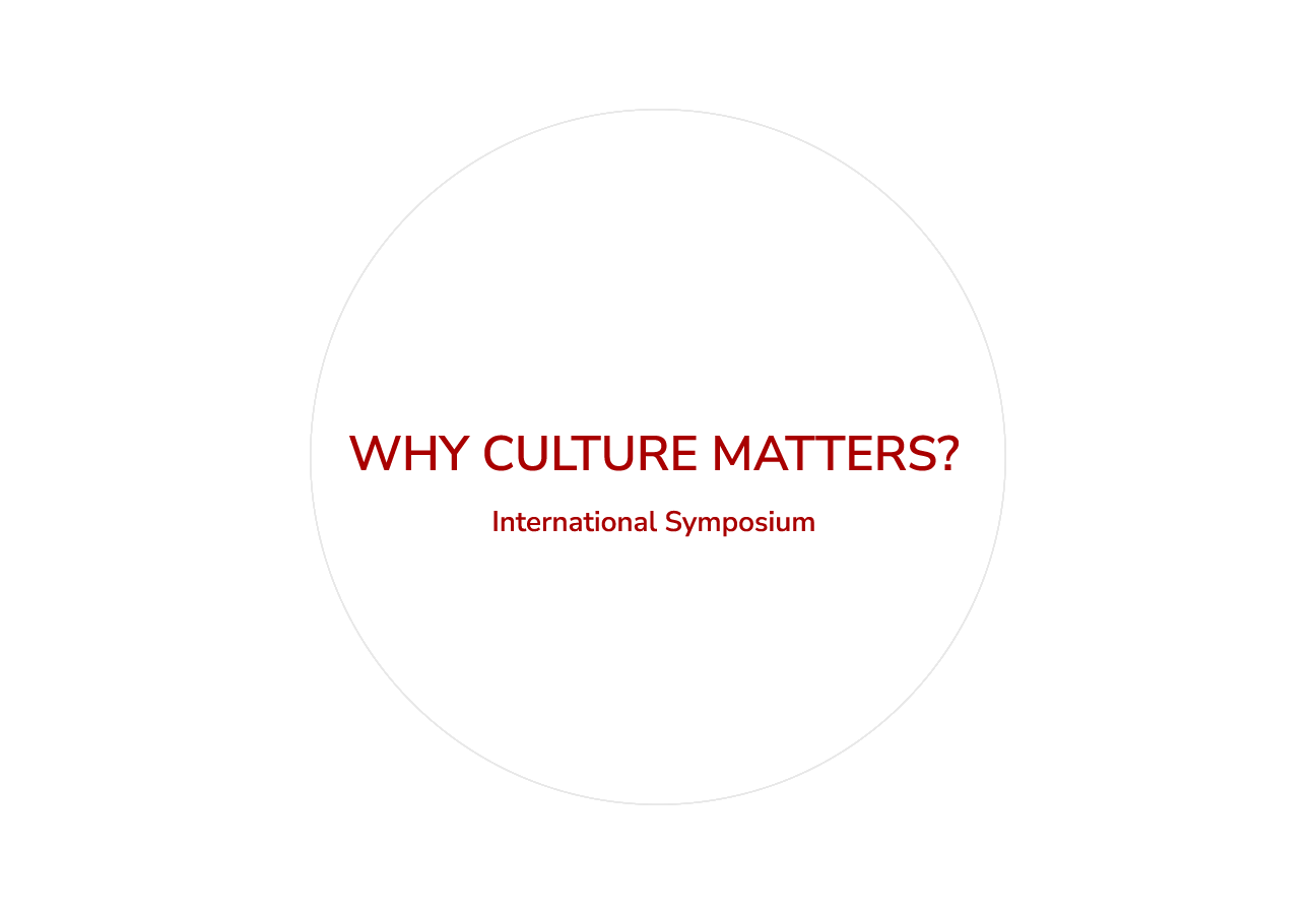 Why Culture Matters? - Simpozion internațional